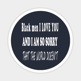 Black men I LOVE YOU Magnet